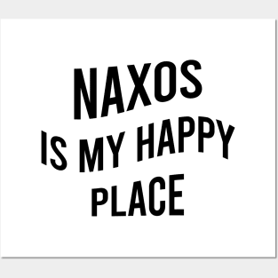 Naxos is my happy place Posters and Art